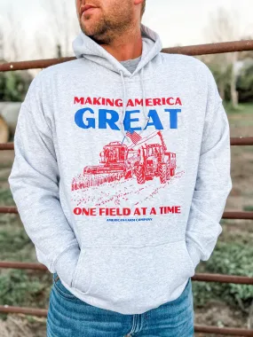 Making America Great, One Field at a Time Hoodie